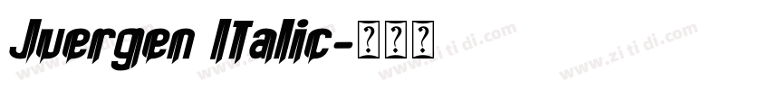 Juergen Italic字体转换
